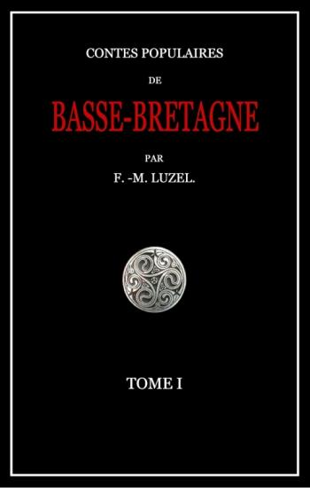 Contes populaires de Basse-Bretagne, Tome I.