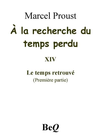 À la recherche du temps perdu XIV