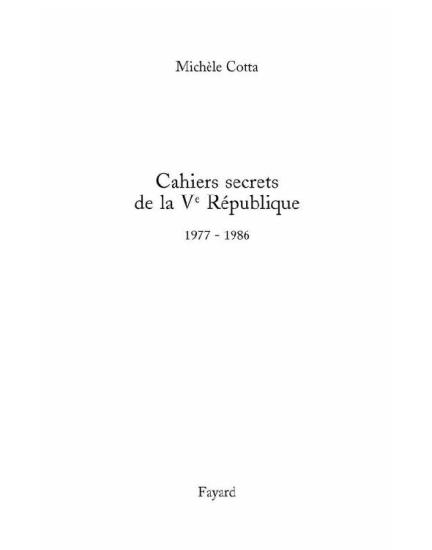 Cahiers secrets de la Ve République: 1977-1986