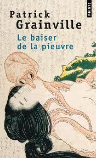 Le Baiser De La Pieuvre : Roman